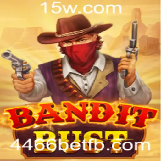 BanditBust: Uma Aventura Estratégica no Universo de 4466bet
