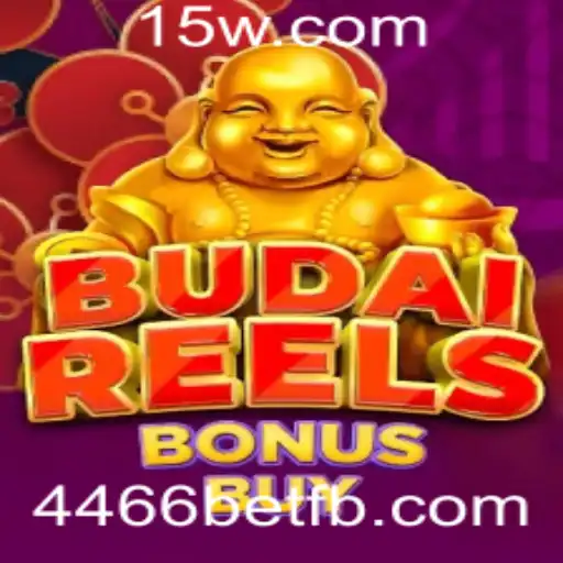 Explorando o Fascinante Mundo do Jogo BudaiReelsBonusBuy com 4466bet