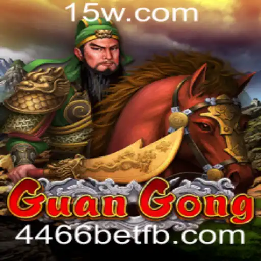 Descubra o Mundo Fascinante de GuanGong: Um Jogo Estratégico com a Palavra-Chave 4466bet